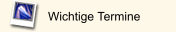 Wichtige Termine